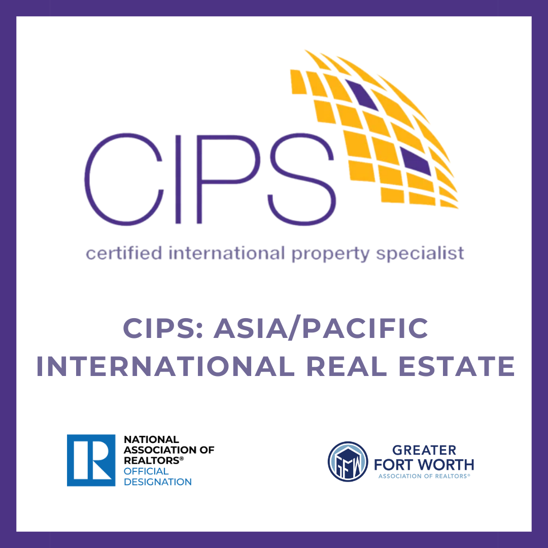 CIPS: Asia/Pacific International Real Estate CIPS: Asia/Pacific International Real Estate